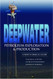 Deepwater Petroleum Exploration And Production