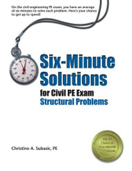 Six-Minute Solutions For Civil Pe Exam Structural Problems