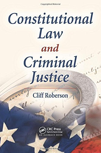 Constitutional Law And Criminal Justice