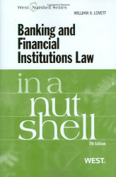 Banking And Financial Institutions Law In A Nutshell