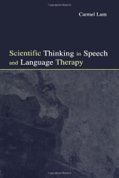 Scientific Thinking In Speech And Language Therapy