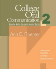 College Oral Communication 2 by Ann E Roemer
