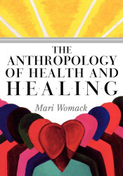 Anthropology Of Health And Healing