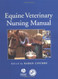 Equine Veterinary Nursing Manual