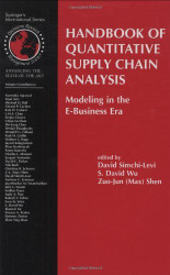Handbook Of Quantitative Supply Chain Analysis