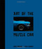 Art of the Muscle Car