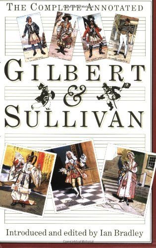 Complete Annotated Gilbert And Sullivan