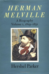 Herman Melville Volume 1