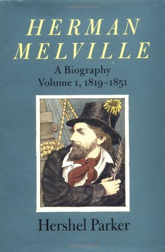 Herman Melville Volume 1