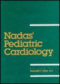 Nadas' Pediatric Cardiology