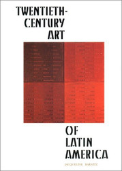 Twentieth-Century Art Of Latin America