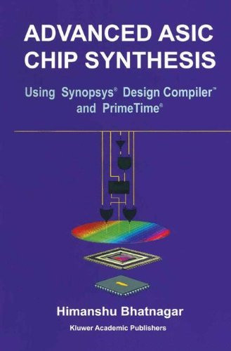 Advanced Asic Chip Synthesis