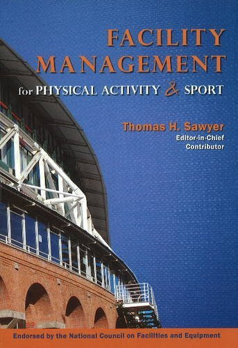 Facility Management For Physical Activity And Sport