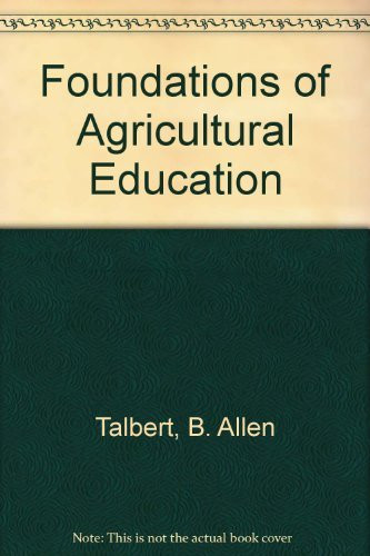 Foundations Of Agricultural Education