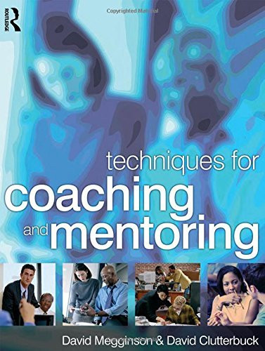 Techniques For Coaching And Mentoring