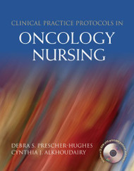 Clinical Practice Protocols In Oncology Nursing