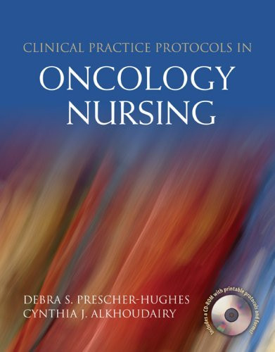 Clinical Practice Protocols In Oncology Nursing