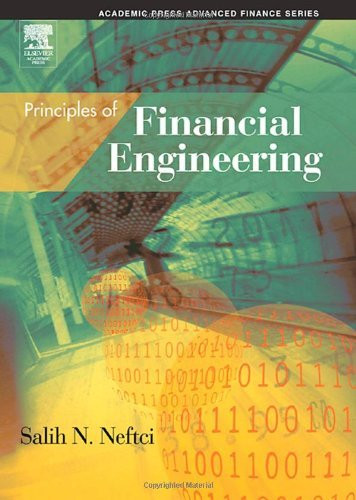 Principles Of Financial Engineering