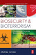 Biosecurity And Bioterrorism