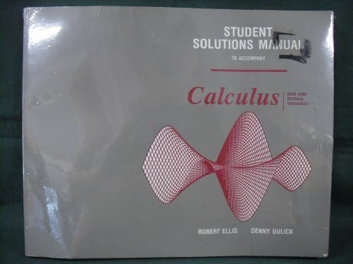 Student Solutions Manual To Accompany Calculus