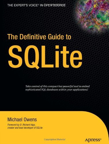 Definitive Guide to SQLite