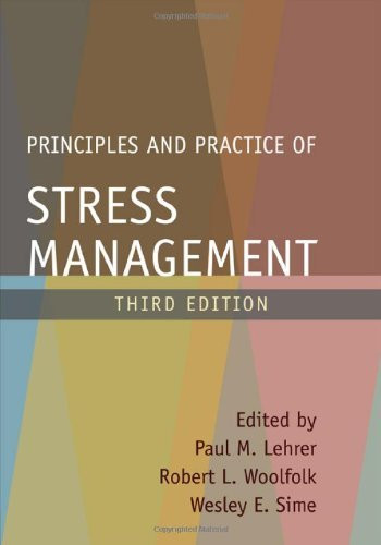 Principles And Practice Of Stress Management