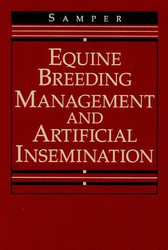 Equine Breeding Management And Artificial Insemination