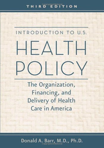 Introduction To Us Health Policy