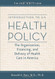 Introduction To Us Health Policy