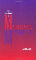 Handbook Of Maintenance Management