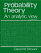 Probability Theory An Analytic View