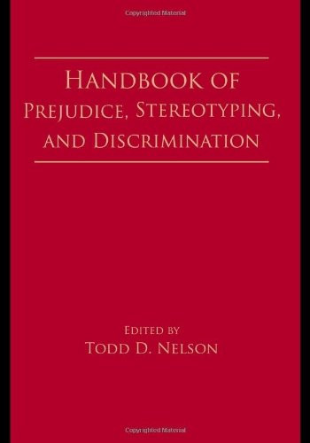 Handbook of Prejudice Stereotyping and Discrimination