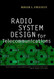 Radio System Design For Telecommunications