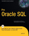 Pro Oracle Sql