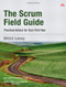 Scrum Field Guide