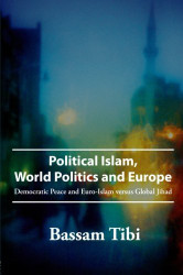 Political Islam World Politics And Europe