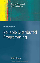 Introduction To Reliable Distributed Programming