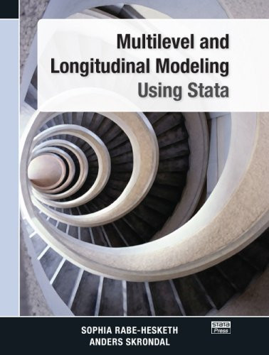Multilevel And Longitudinal Modeling Using Stata