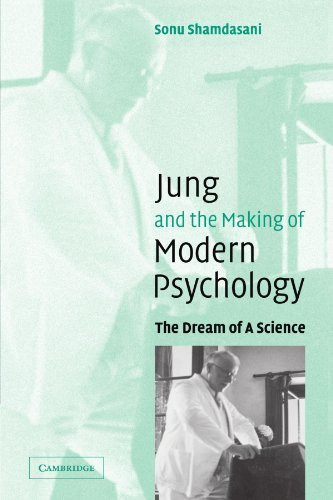 Jung And The Making Of Modern Psychology