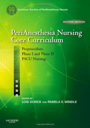 Perianesthesia Nursing Core Curriculum