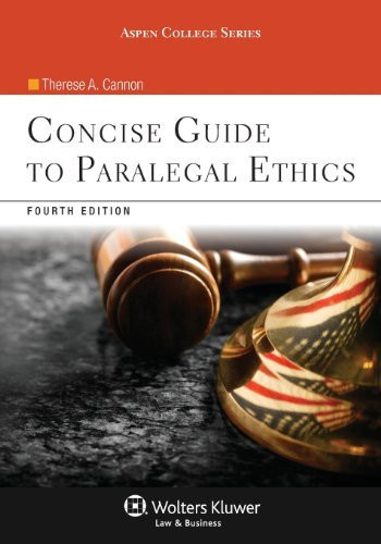 Concise Guide To Paralegal Ethics