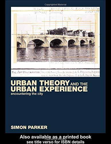 Urban Theory And The Urban Experience