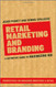 Retail Marketing And Branding