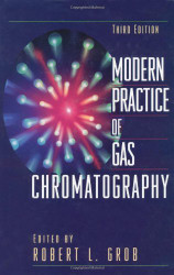 Modern Practice Of Gas Chromatography