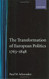 Transformation Of European Politics 1763-1848