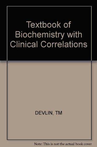 Textbook Of Biochemistry With Clinical Correlations By