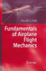 Fundamentals Of Airplane Flight Mechanics