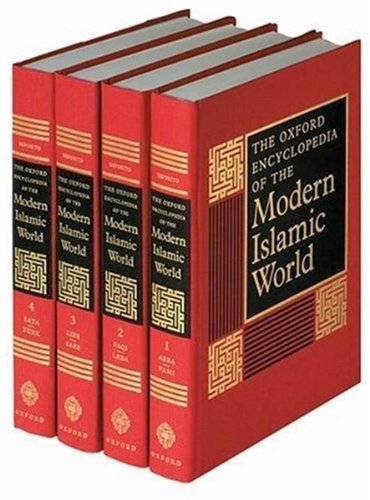 Oxford Encyclopedia Of The Modern Islamic World 4 Volume Set