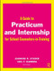 Guide To Practicum And Internship For School Counselors-In-Training