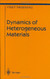 Dynamics Of Heterogeneous Materials